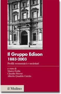 Il Gruppo Edison: 1883-2003 profili economici e societari