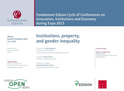 Expo 2015 - Cycle of Conferences - BINA AGARWAL - Institutions, property, and gender inequality